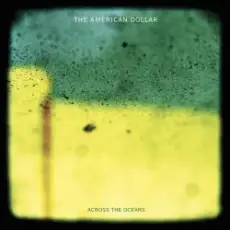 Обложка: The American Dollar - Wake up Summer