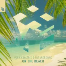 Обложка: York & Matrix & Futurebound - On The Beach