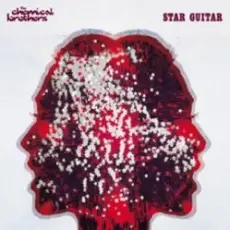 Обложка: Chemical Brothers - Star Guitar