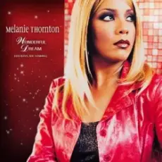 Обложка: Melanie Thornton - Wonderful Dream (Holidays Are Coming) [Radio Version]
