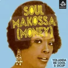 Обложка: Yolanda Be Cool & DCUP - Soul Makossa (Money)