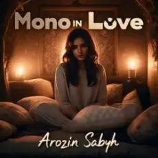 Обложка: Arozin Sabyh - Mono In Love