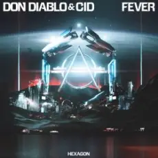 Обложка: Don Diablo & CID - Fever