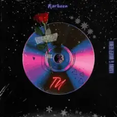 Обложка: Karbeen - Ти (KARMV & MAVER Remix)