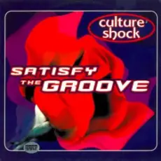 Обложка: Culture Shock - Satisfy The Groove (Original Mix)