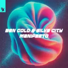 Обложка: Ben Gold & Silva City & Alan Fitzpatrick - Manifesto (feat. Reset Robot)