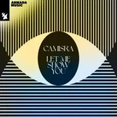 Обложка: Camisra & Armin van Buuren - Let Me Show You (Extended Mix)