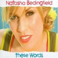 Обложка: Natasha Bedingfield - These Words (Bimbo Jones Remix)