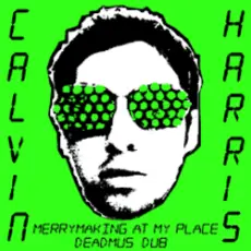 Обложка: Calvin Harris - Merrymaking At My Place (Deadmau5 Dub)