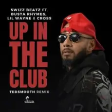 Обложка: Swizz Beatz Feat. Lil Wayne - Up In The Club