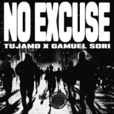 Обложка: Tujamo & Gamuel Sori - No Excuse