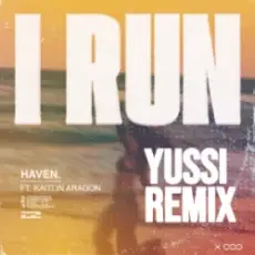 Обложка: HAVEN - I Run (YUSSI Remix)