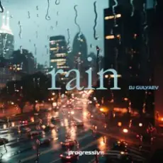 Обложка: DJ GULYAEV - Rain