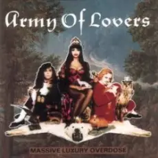 Обложка: Army Of Lovers - Mondo Trasho