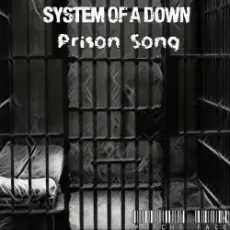Обложка: System of a Down - Prison Song