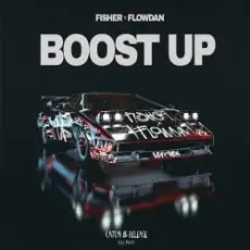 Обложка: FISHER & Flowdan - Boost Up