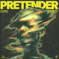Обложка: KSHMR & Sam Feldt - Pretender
