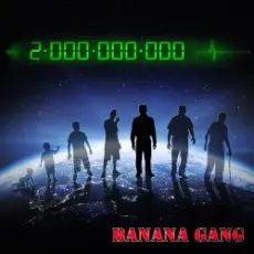 Обложка: Banana Gang - 2 000 000 000