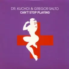 Обложка: Dr Kucho and Gregor Salto – Cant Stop Playing (Klaas and Micha Moor Remix)