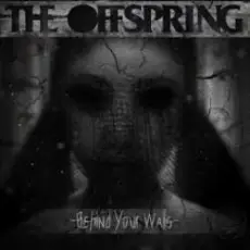Обложка: The Offspring - Behind Your Walls