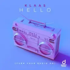 Обложка: Klaas - Hello (Turn Your Radio On) (Extended Mix)