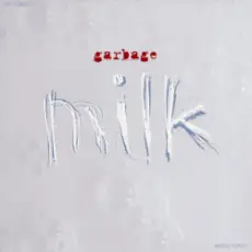 Обложка: Garbage - Milk