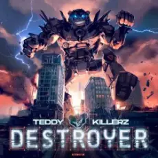 Обложка: Teddy Killerz - Destroyer