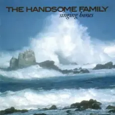 Обложка: The Handsome Family - Far from Any Road