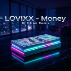 Обложка: LOVIXX - Money (Dj M1ron Remix)