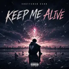 Обложка: Shattered Echo - Keep Me Alive
