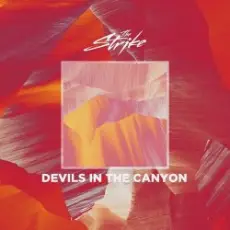 Обложка: The Strike - Devils In The Canyon