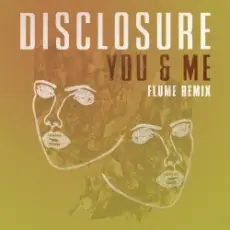 Обложка: Disclosure feat. Eliza Doolittle - You & Me (Flume Remix)