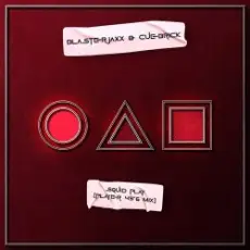 Обложка: BlasterJaxx & Cuebrick - Squid Play (Player 456 Mix)