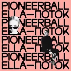 Обложка: Pioneerball feat. Ella - Поток