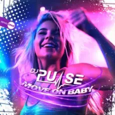Обложка: DJ Pulse - Move On Baby