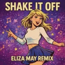 Обложка: Taylor Swift - Shake It Off (Eliza May Remix)