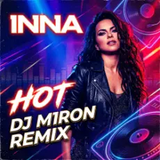Обложка: Inna - Hot (Dj M1ron Remix)