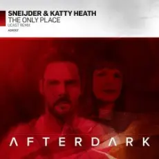 Обложка: Sneijder & Katty Heath - The Only Place - UCast Remix