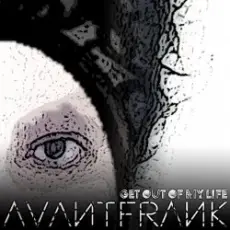 Обложка: Avantfrank - Get Out of My Life