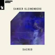Обложка: Sander Kleinenberg – Sacred (The Sunrise Mix)