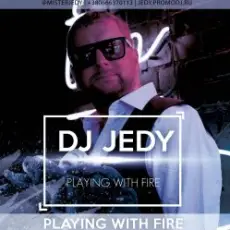 Обложка: DJ JEDY - Playing With Fire