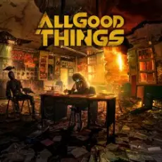 Обложка: All Good Things - A Hope In Hell