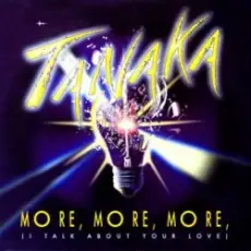 Обложка: Tanaka - More, More, More (I Talk About Your Love)