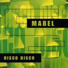 Обложка: Mabel - Disco Disco (Disco-Radio Mix)