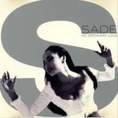 Обложка: Sade - No Ordinary Love