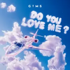 Обложка: GIMS - DO YOU LOVE ME?