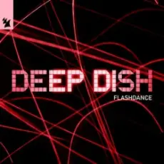 Обложка: Deep Dish - Flashdance
