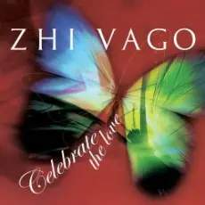 Обложка: Zhi-Vago - Celebrate the love