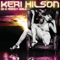 Обложка: Keri Hilson - In a Perfect World
