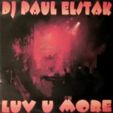 Обложка: DJ Paul Elstak - Luv U More